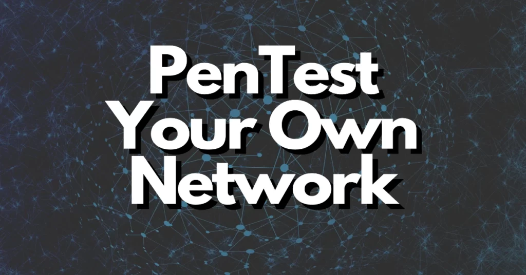 can i pentest my own network