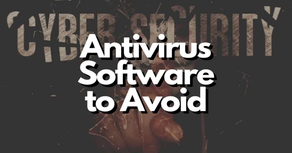 antivirus software to avoid